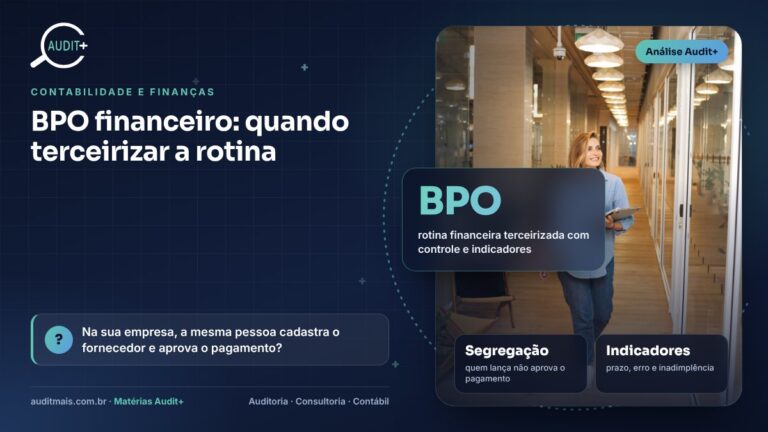 BPO financeiro: quando terceirizar contas a pagar, a receber e tesouraria