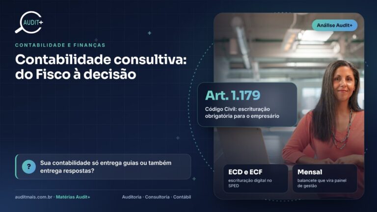 Contabilidade consultiva: da obrigação acessória à decisão de negócio